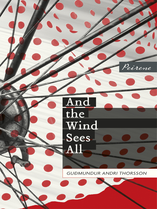 Title details for And the Wind Sees All by Guđmundur Andri Thorsson - Available